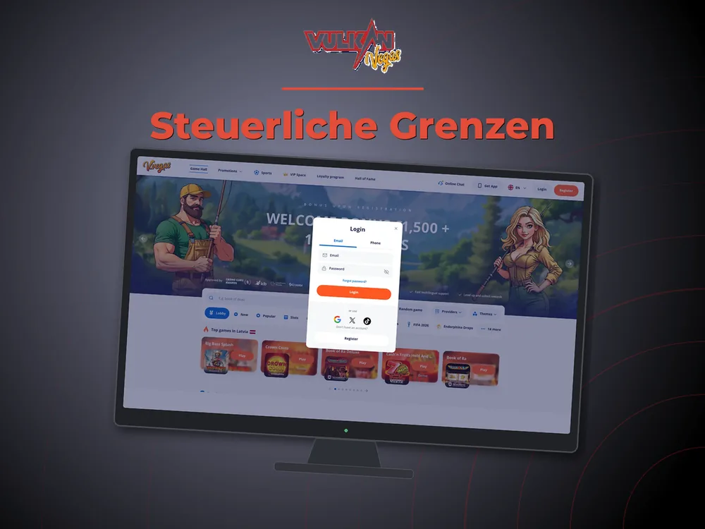 Vulkan vegas - Steuerliche Grenzen